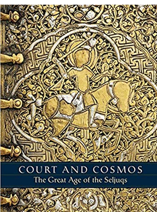 Court and Cosmos : The Great Age of the Seljuqs  The Metropolitan Museum of Art