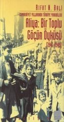 Cumhuriyet Yıllarında Türkiye Yahudileri / Aliya: Bir Toplu Göçün Öyküsü (1946-1949)