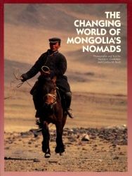 The Changing World of Mongolia's Nomads