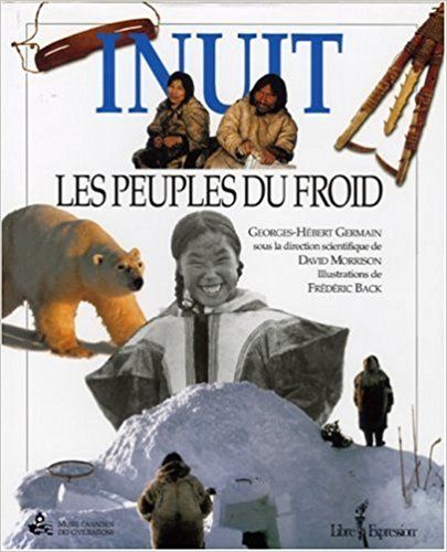 Inuit : Les peuples du froid