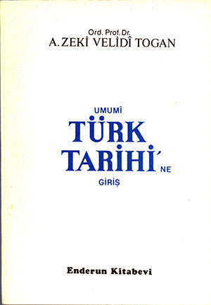Umumi Türk Tarihine Giriş , 1981, 3. baskı