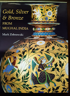 Gold, Silver and Bronze from Mughal India 