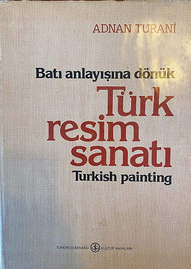 Batı Anlayışına Dönük Türk Resim Sanatı, Adnan Turani