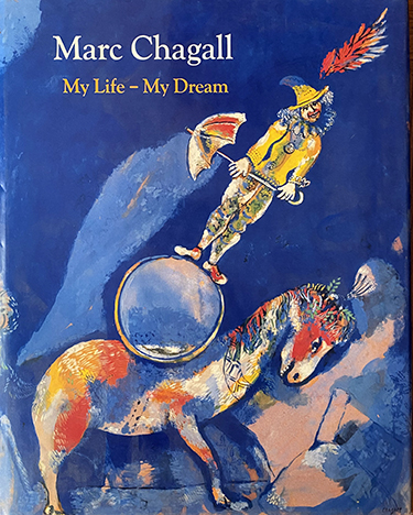 Marc Chagall: My Life, My Dream : Berlin and Paris 1922-1940