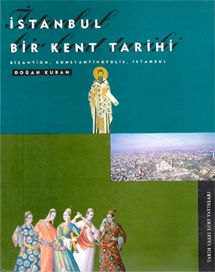 İstanbul Bir Kent Tarihi 