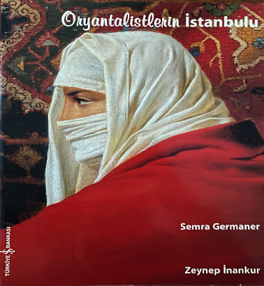 Oryantalistlerin Istanbulu