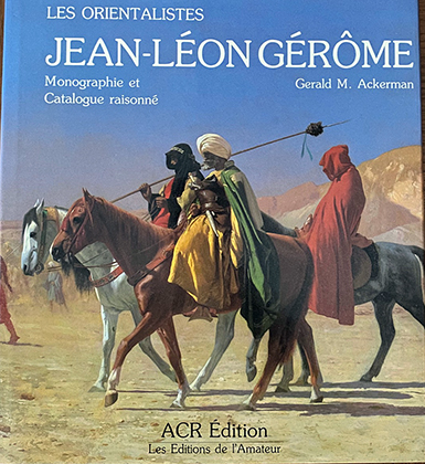 Les Orientalistes Jean-Léon Gérôme