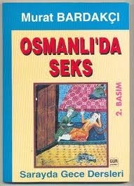 Osmanlı'da Seks: Sarayda Gece Dersleri 
