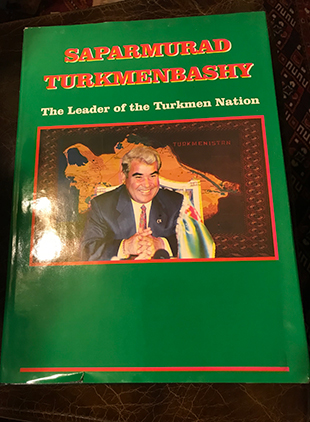 Saparmurat Turkmenbashi the leader of the Turkmen nation