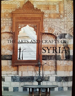 The Arts and Crafts of Syria
