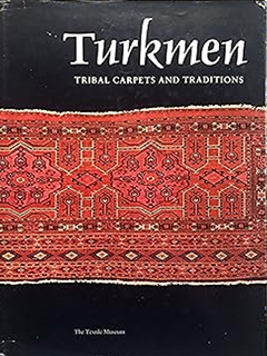 Turkmen: Tribal Carpets and Traditions