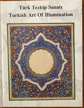 Türk Tezhip Sanatı - Turkish Art Of Illumination